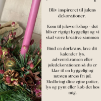 Juleworkshop Tirsdag d. 21 November kl. 19-21:30 Juleworkshop Tirsdag d. 21 November kl. 19-21:30
