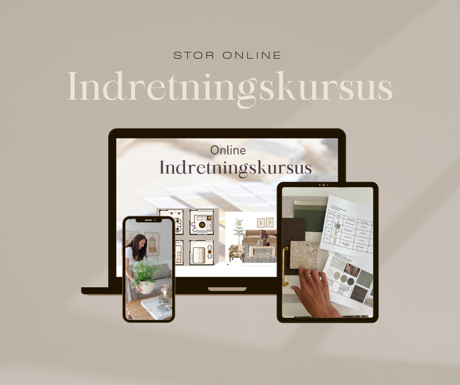 Online Indretningskursus - Skab dit drømmehjem Online Indretningskursus - Skab dit drømmehjem
